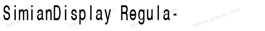 SimianDisplay Regula字体转换 SimianDisplay Regula字体转换